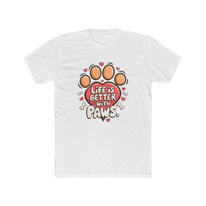 Dog Lover Unisex Tee - Life is Better with Paws Printify