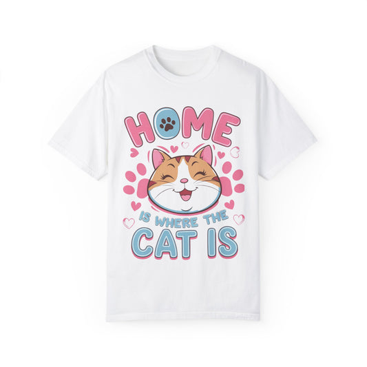 Cat Lover Unisex Garment-Dyed T-Shirt - Home is Where the Cat Is Printify